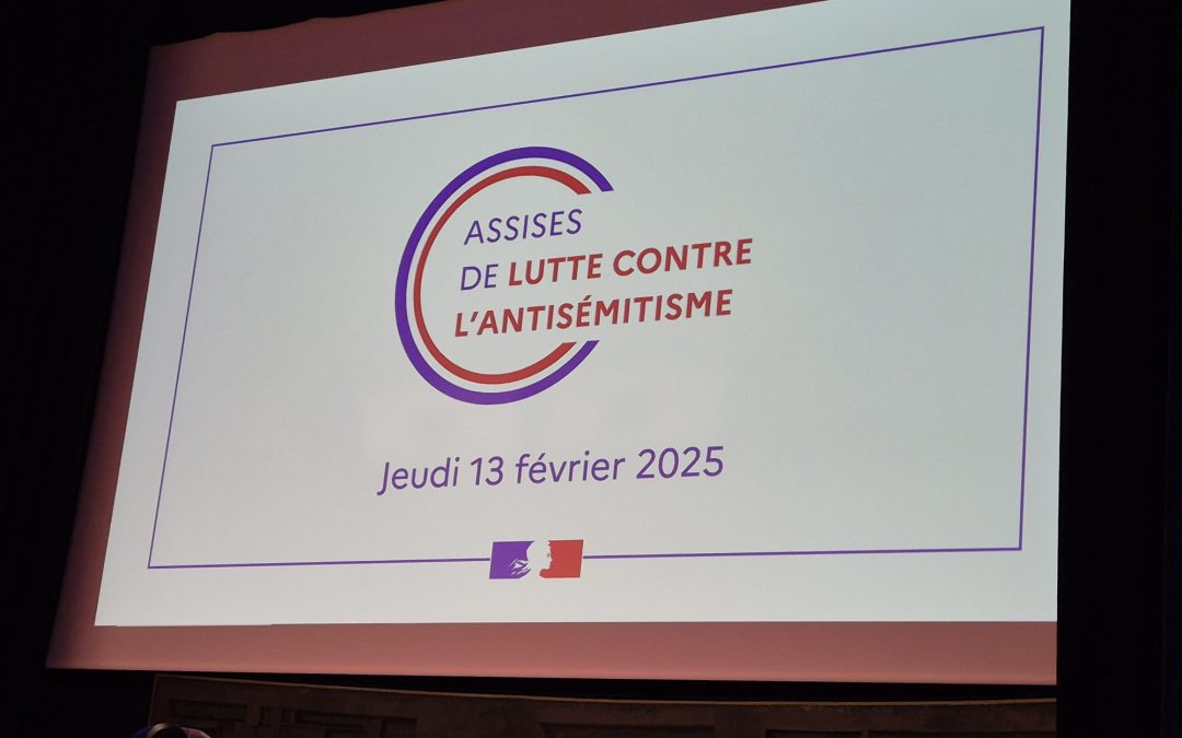 Assises de lutte contre l’antisémitisme : Acte II