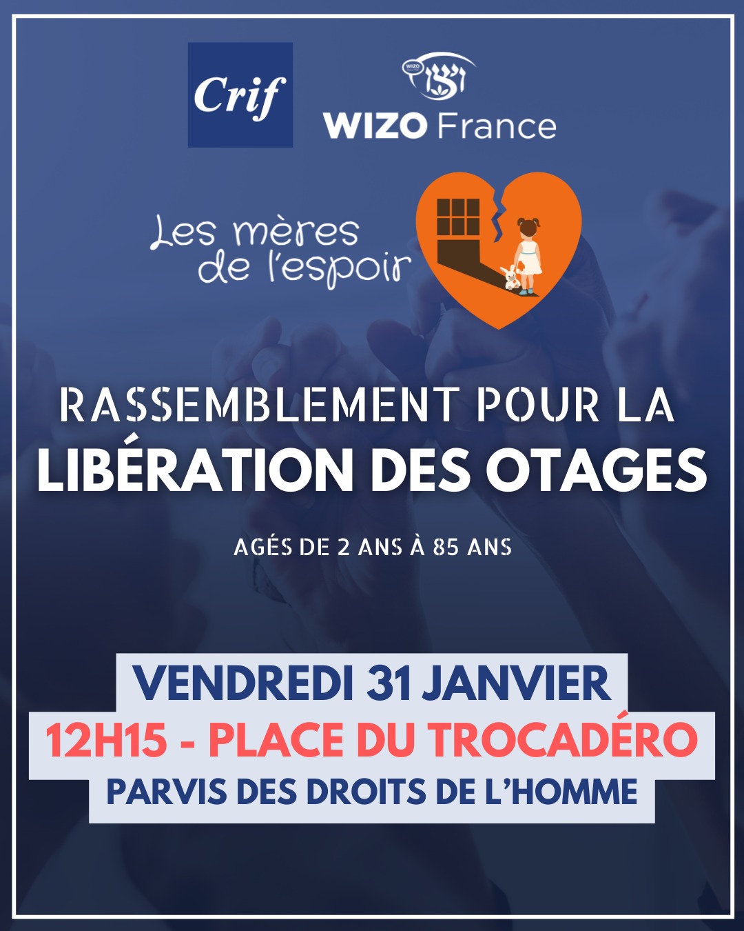 Vendredi 31 janvier, 12h15, place du Trocadéro, pour la libération des otages
