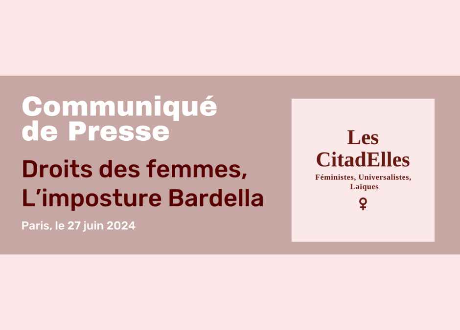 CP : Droits des Femmes, l’imposture Bardella