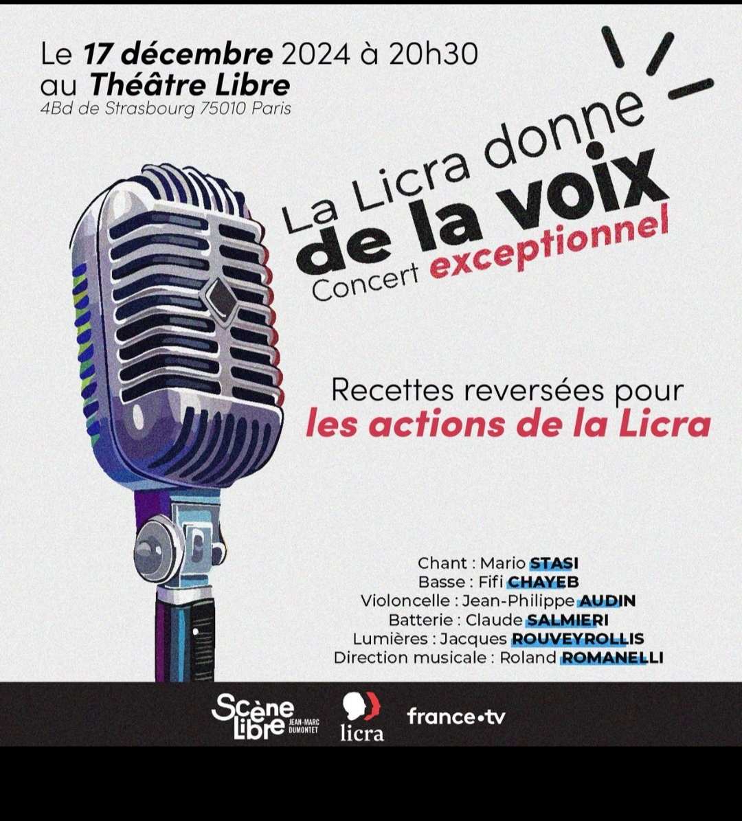 Mardi 17 décembre, 20h30, RV au Théâtre Libre 75010, avec la LICRA