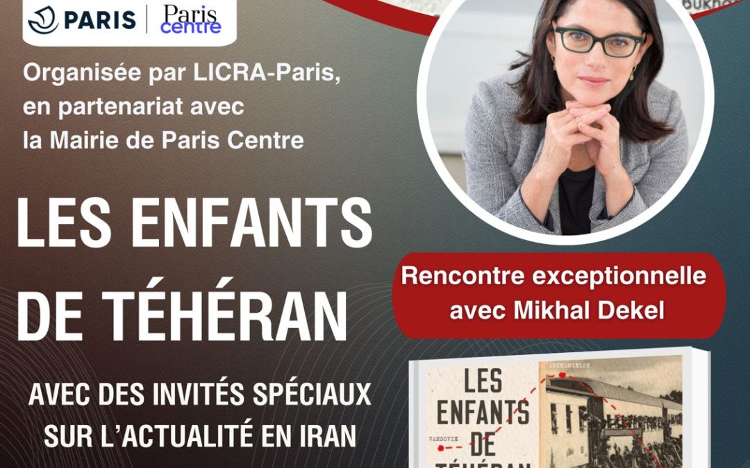 Mercredi 14 janvier 19h, café LICRA Paris : Les Enfants de Téhéran